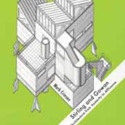 Book cover - Stirling and Gowan: Architecture from Austerity to Affluence